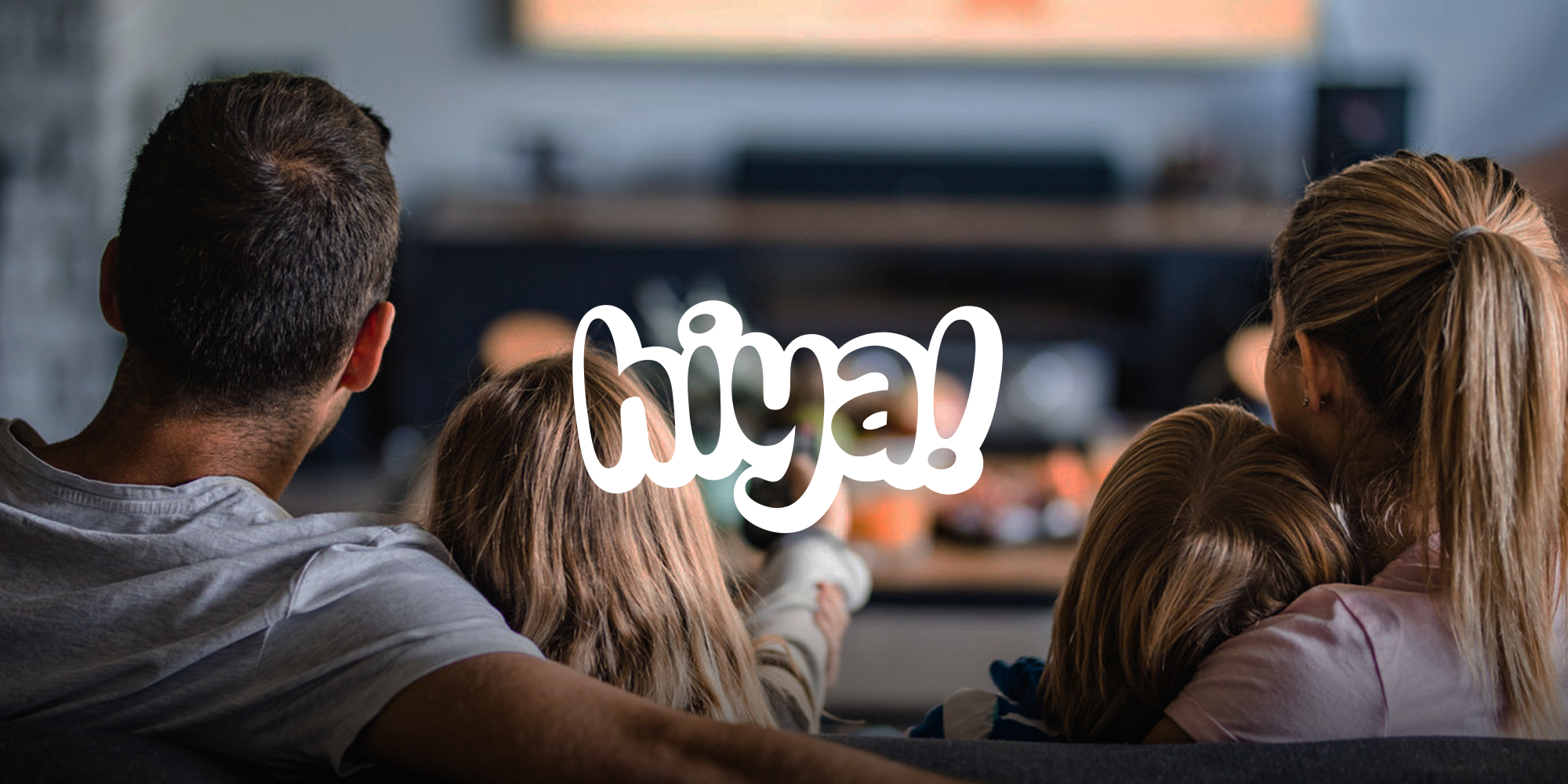 Hiya logo over an image of a family watching tv